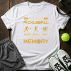 Playing Pickleball Improves Memory T-Shirt — White