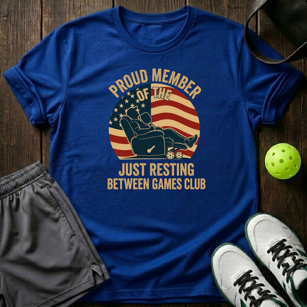 Proud Member Of The Just Resting Between Games Club T-Shirt — Royal