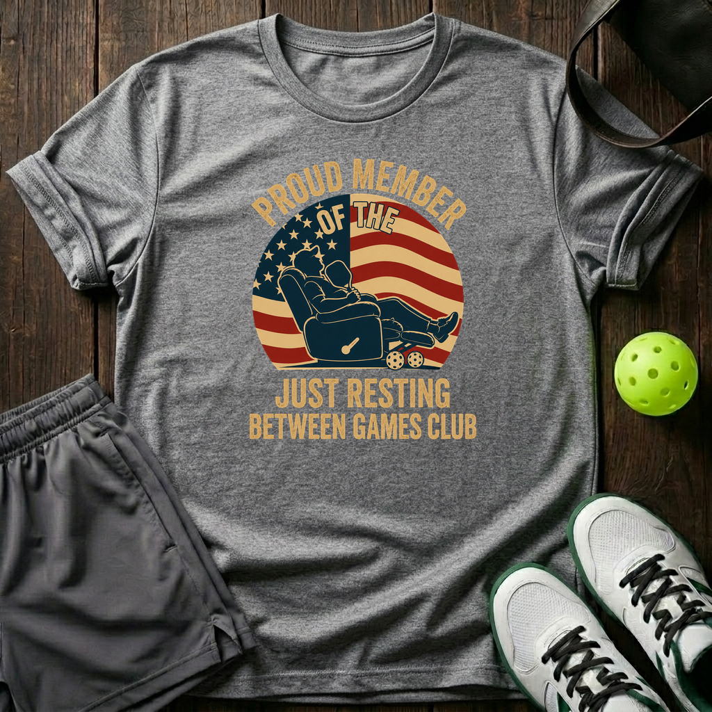 Proud Member Of The Just Resting Between Games Club T-Shirt — Sport Grey