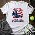 Proud Member Of The Just Resting Between Games Club T-Shirt — White