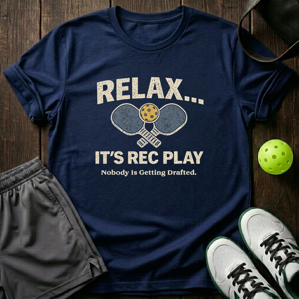 Relax It's Rec Play Nobody Is Getting Drafted T-Shirt — Navy
