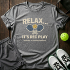 Relax It's Rec Play Nobody Is Getting Drafted T-Shirt — Sport Grey