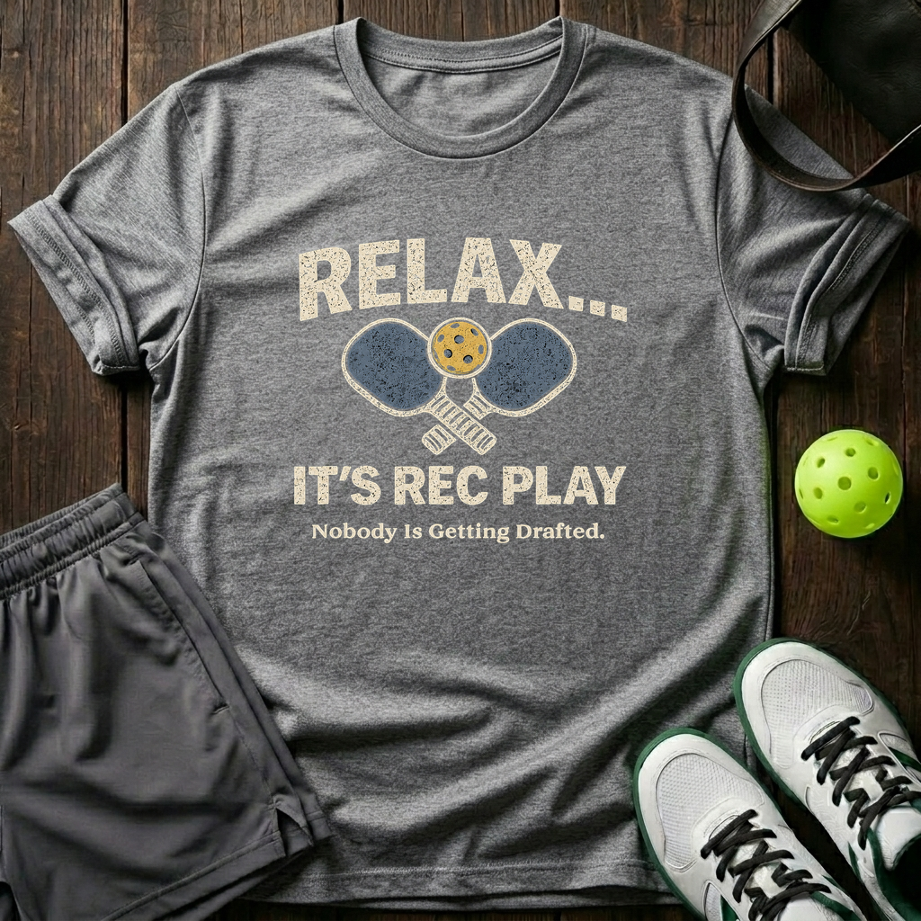 Relax It's Rec Play Nobody Is Getting Drafted T-Shirt — Sport Grey