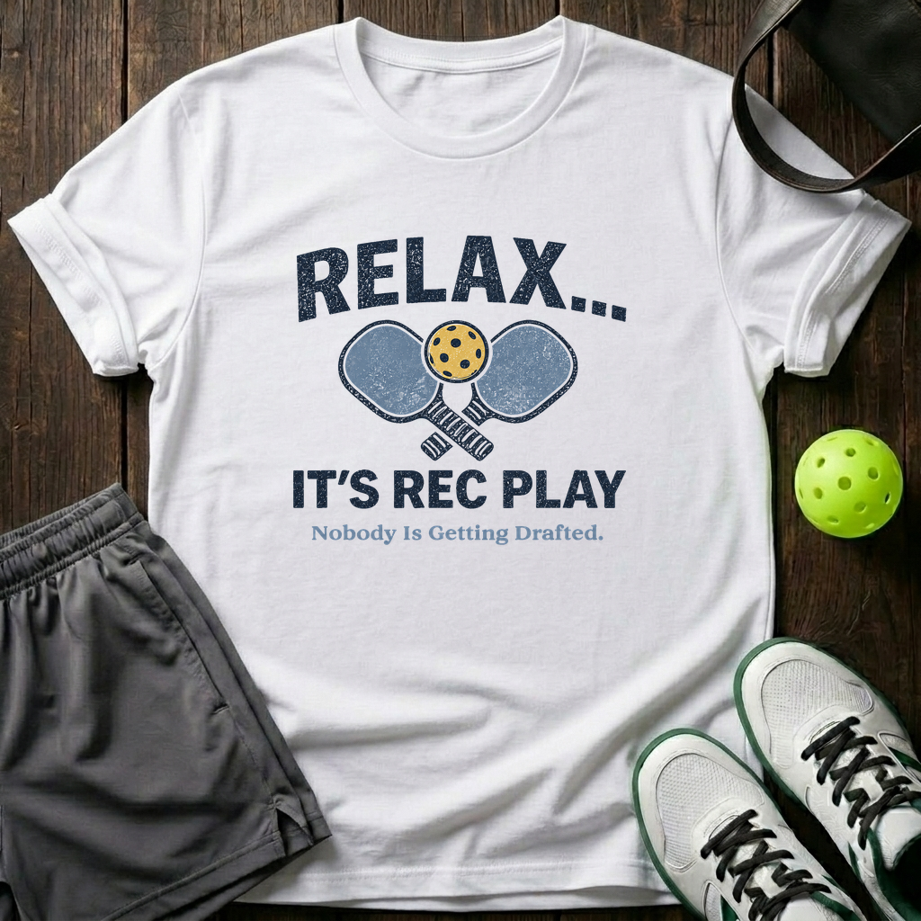 Relax It's Rec Play Nobody Is Getting Drafted T-Shirt — White