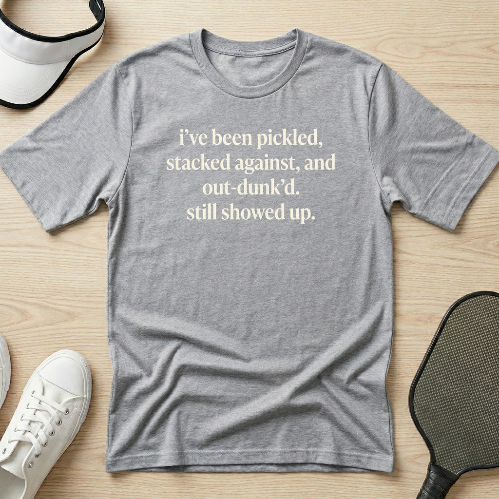 I've been pickled, stacked against T-Shirt