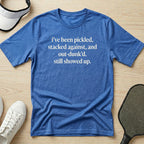 I've been pickled, stacked against T-Shirt