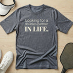 Looking for a doubles partner T-Shirt