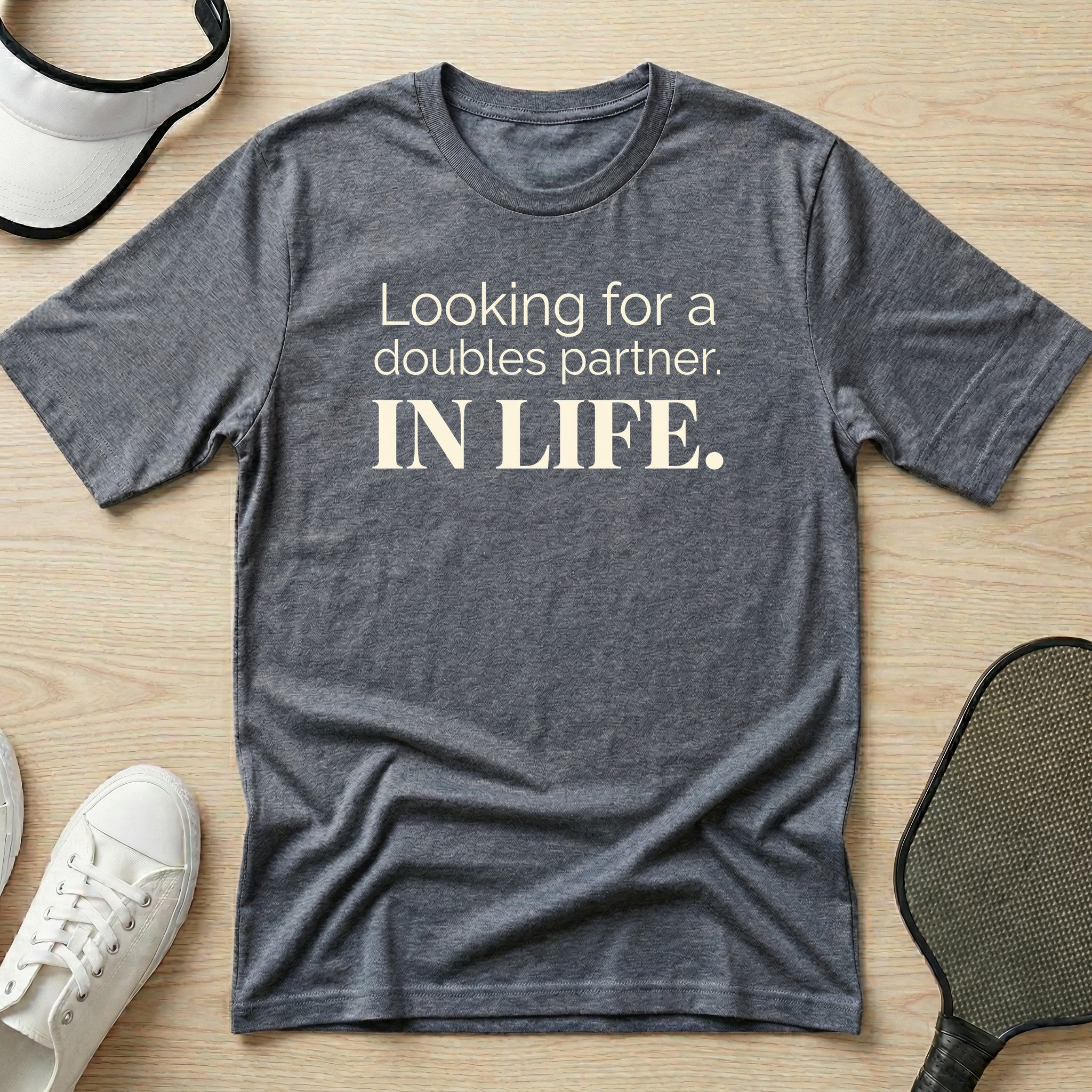 Looking for a doubles partner T-Shirt
