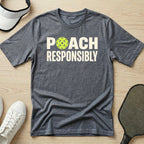 Poach responsibly T-Shirt