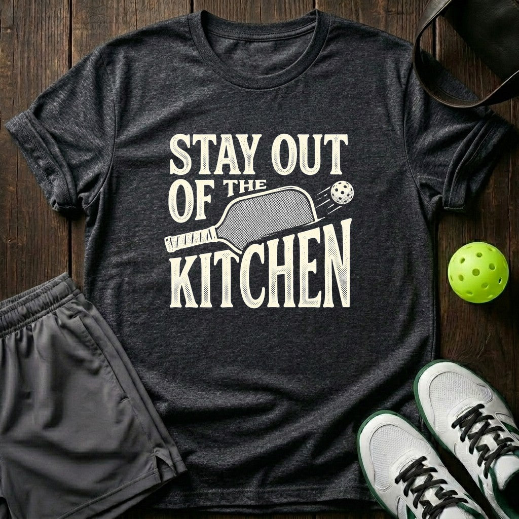 Stay Out Of The Kitchen T-Shirt