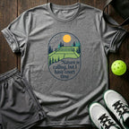 Nature Is Calling But I Have Court Time T-Shirt