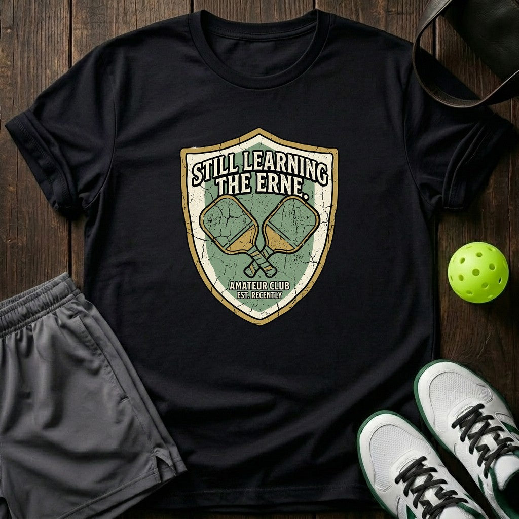Still Learning The Erne T-Shirt