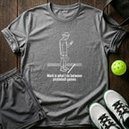 Work Is What I Do Between Pickleball Games T-Shirt