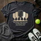 Two Things I Take Seriously My Third Shot Drop And Nothing T-Shirt