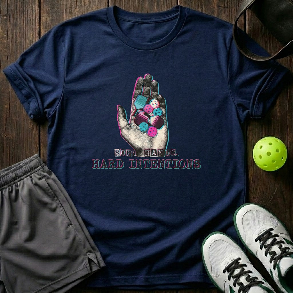 Soft Hand Hard Intentions T-Shirt