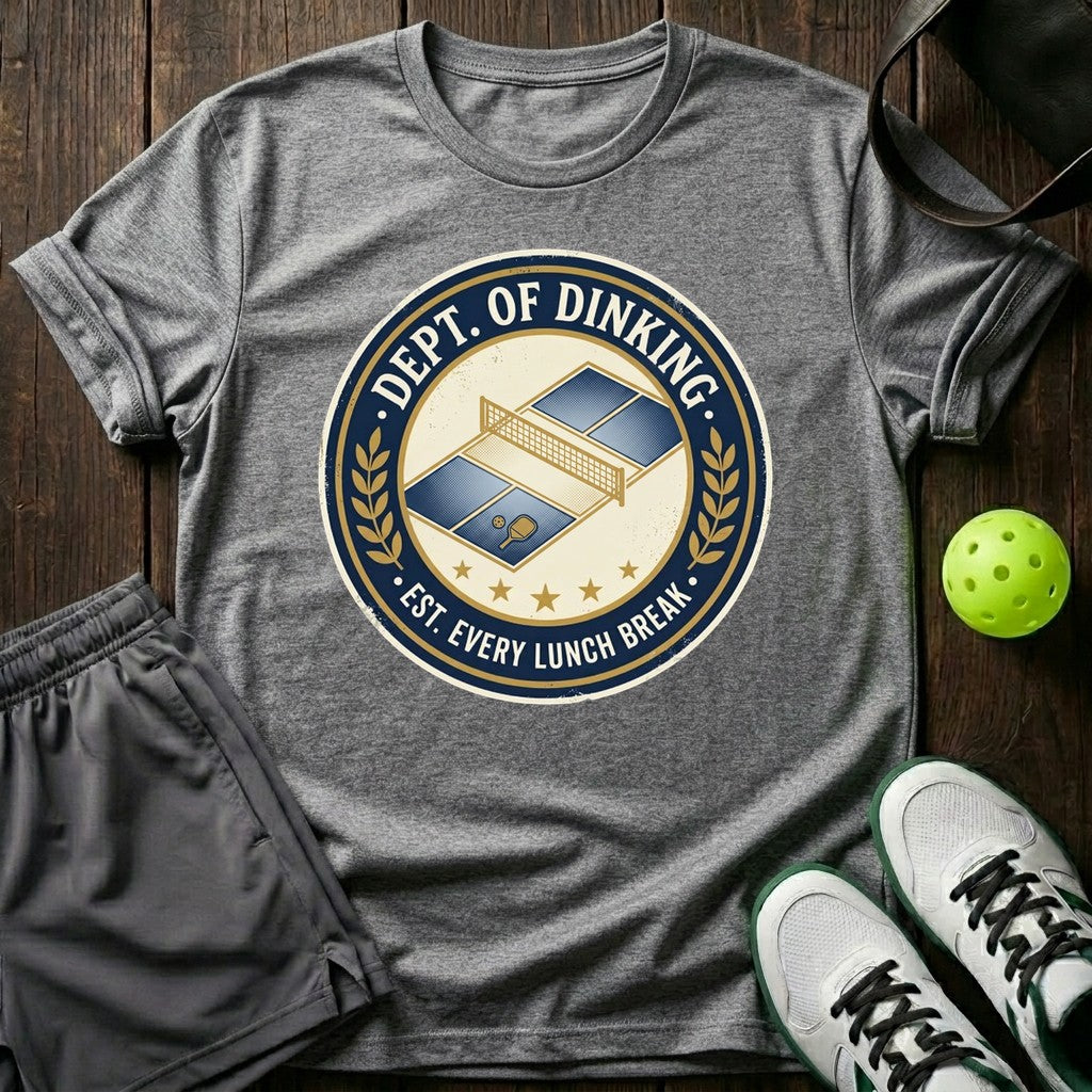 Dept Of Dinking T-Shirt