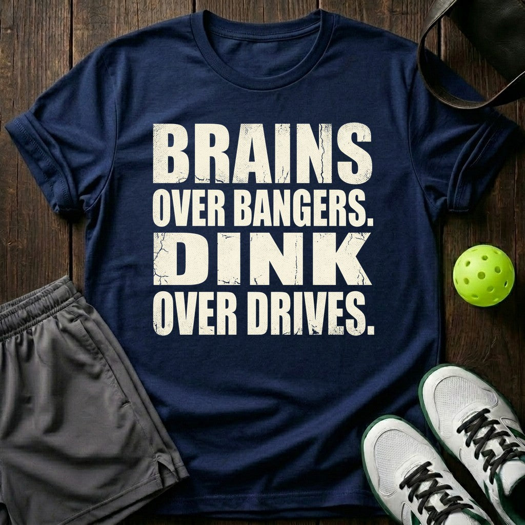 Brains Over Bangers T-Shirt