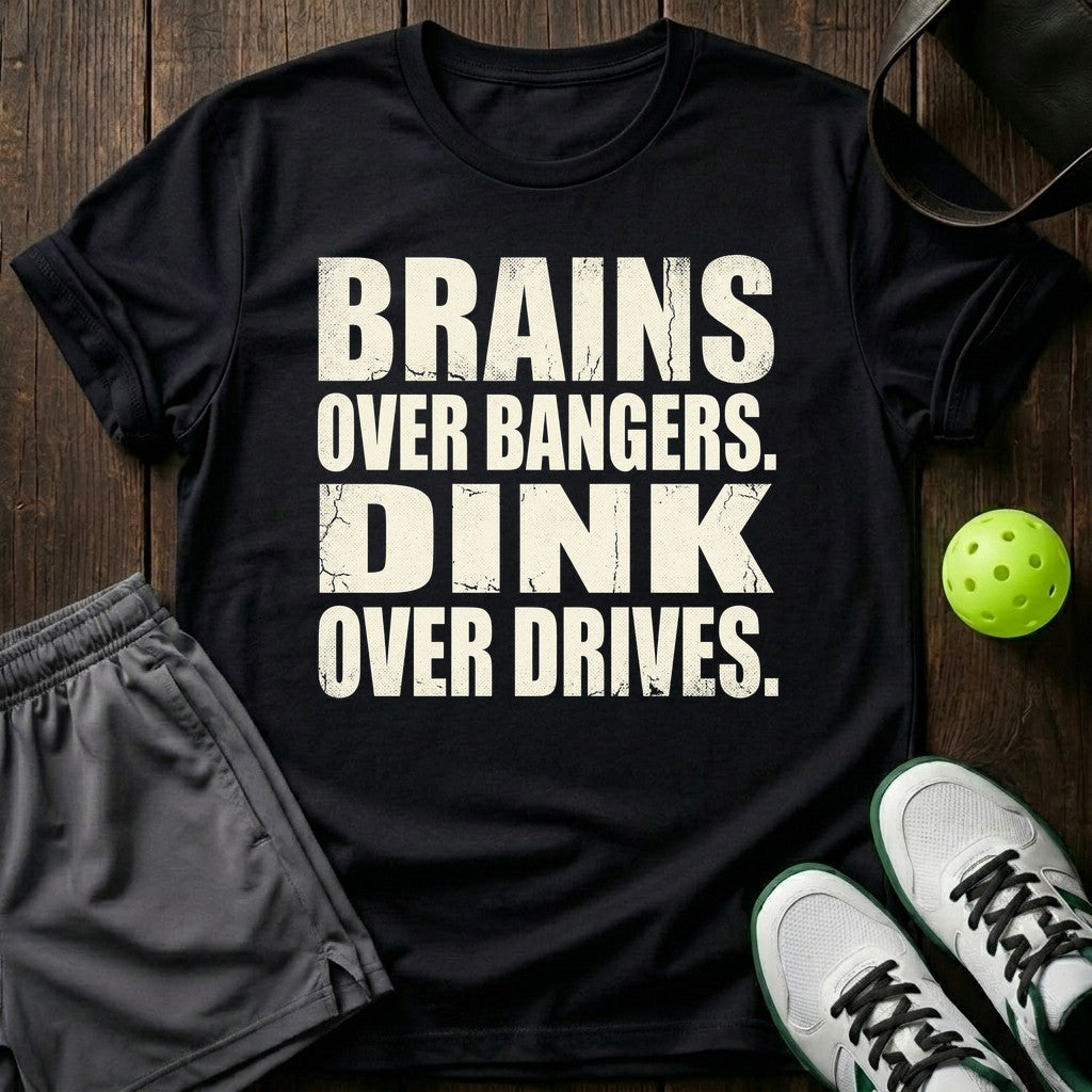 Brains Over Bangers T-Shirt