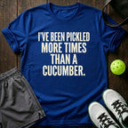 I've been pickled more times than a cucumber T-Shirt