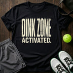 Dink zone activated T-Shirt