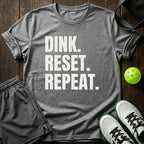Dink. Reset. Repeat T-Shirt