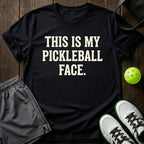 This Is My Pickleball Face T-Shirt