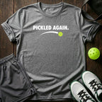 Pickled Again T-Shirt