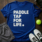 Paddle Tap For Life T-Shirt