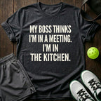 My Boss Thinks I'm In A Meeting T-Shirt