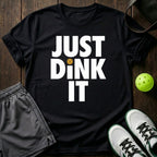 Just Dink It T-Shirt