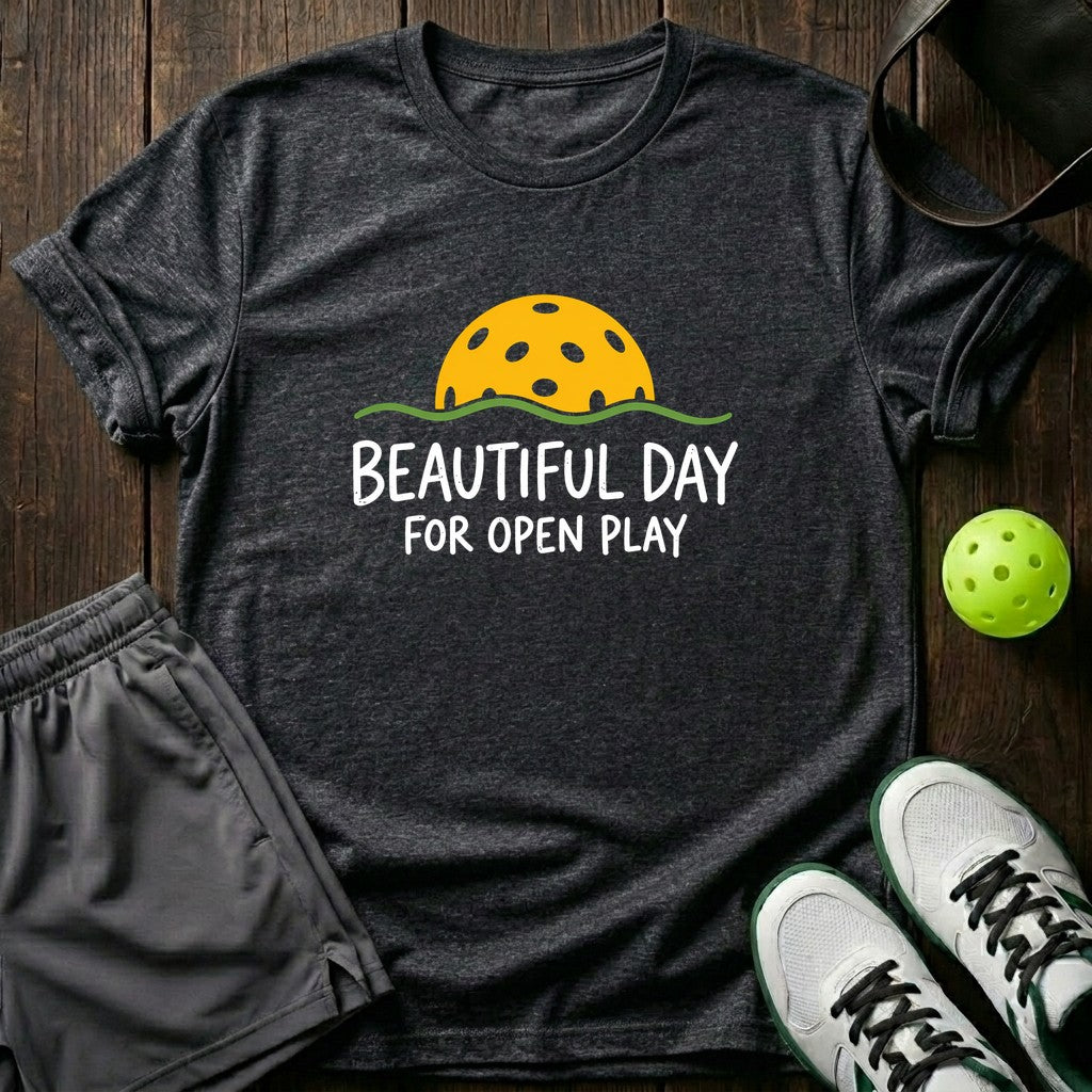 Beautiful Day For Open Play T-Shirt