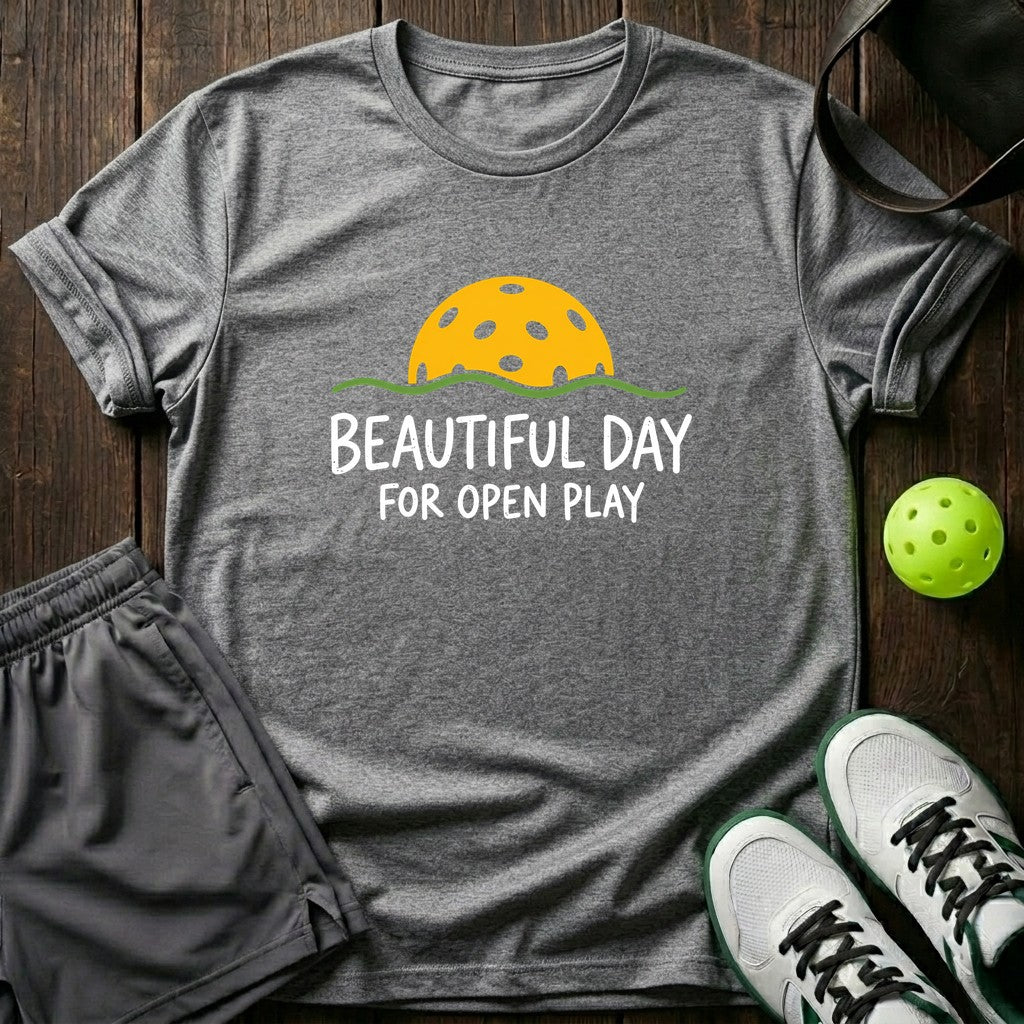 Beautiful Day For Open Play T-Shirt