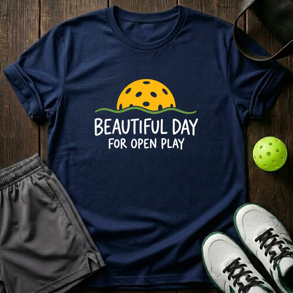 Beautiful Day For Open Play T-Shirt