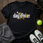 Day Dinker T-Shir