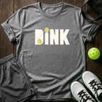 Dink T-Shirt
