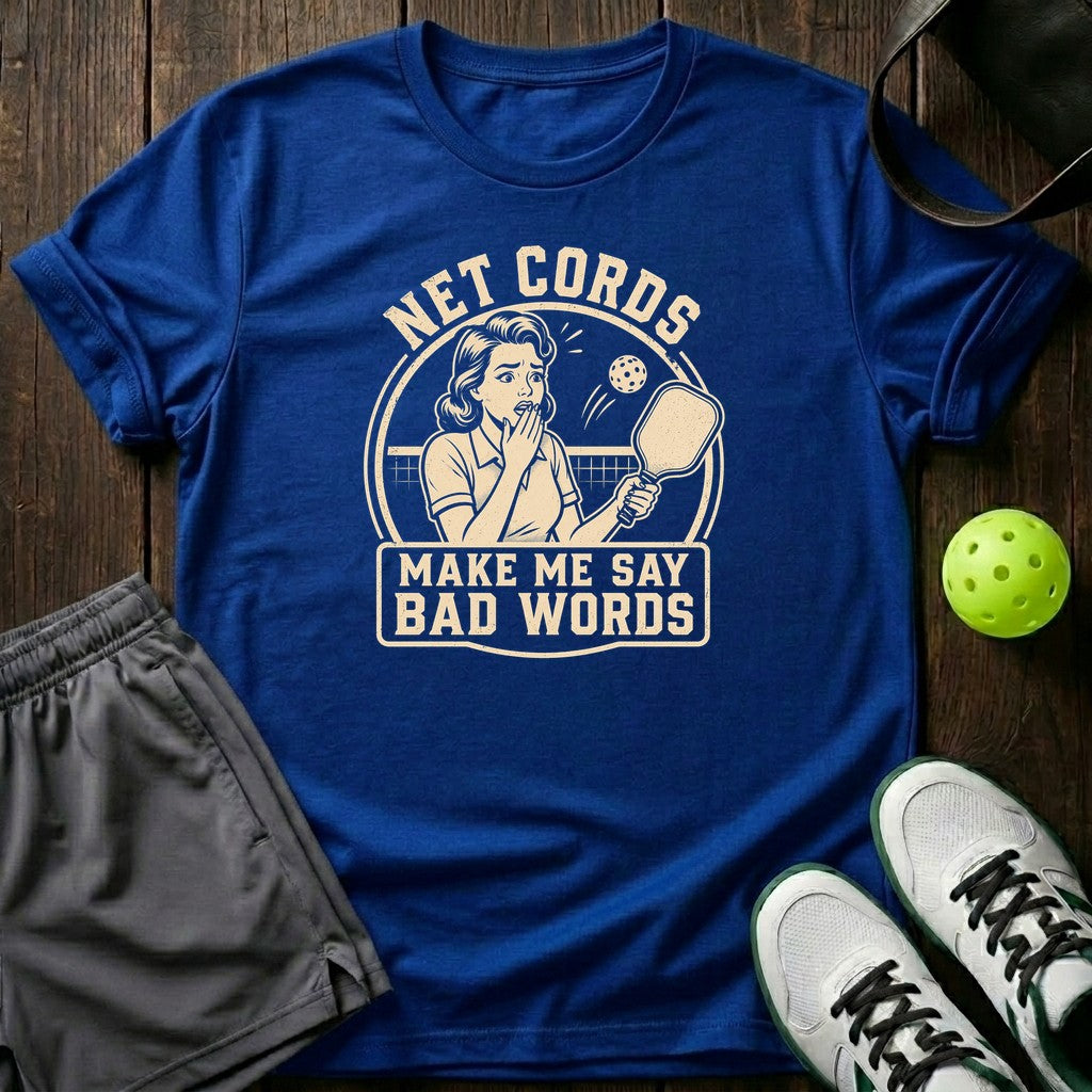 Net Cord Make Me Say Bad Words T-Shirt