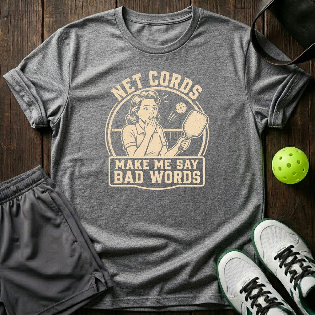 Net Cord Make Me Say Bad Words T-Shirt