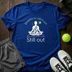 Breathe In Call It Out Still Out T-Shirt