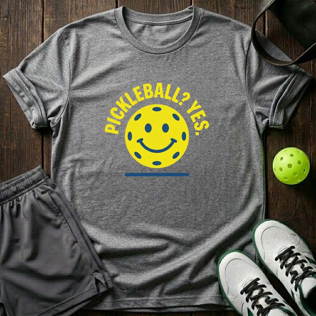 Pickleball Yes T-Shirt