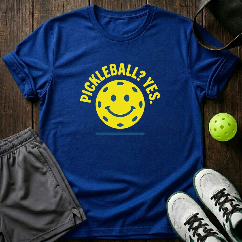 Pickleball Yes T-Shirt