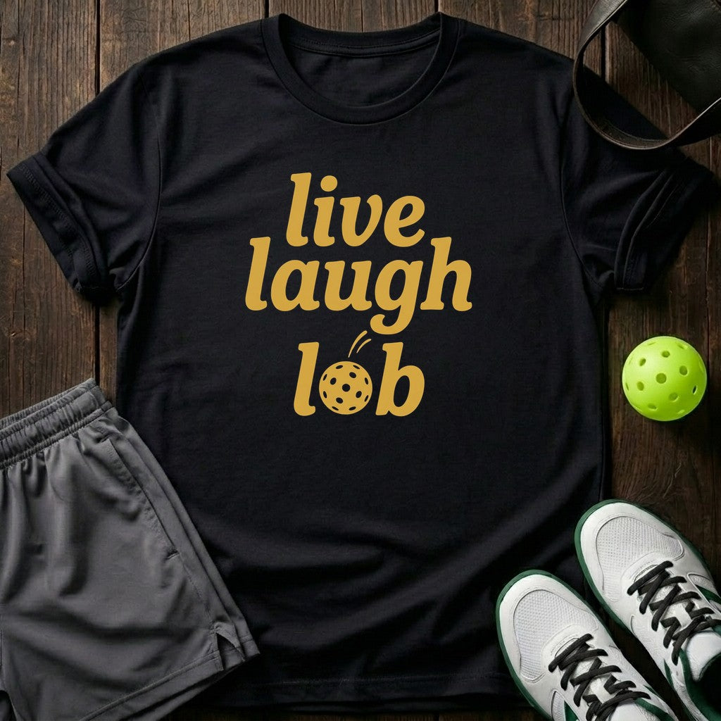 Live laught Lob T-Shirt