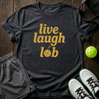 Live laught Lob T-Shirt