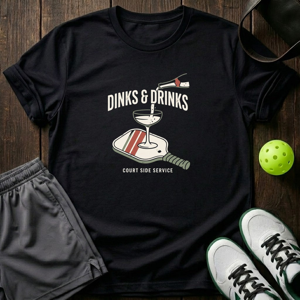 Dinks And Drinks T-Shirt