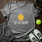 If You Want A Soft Serve Get Ice Cream T-Shirt