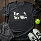 The Dink Father T-Shirt