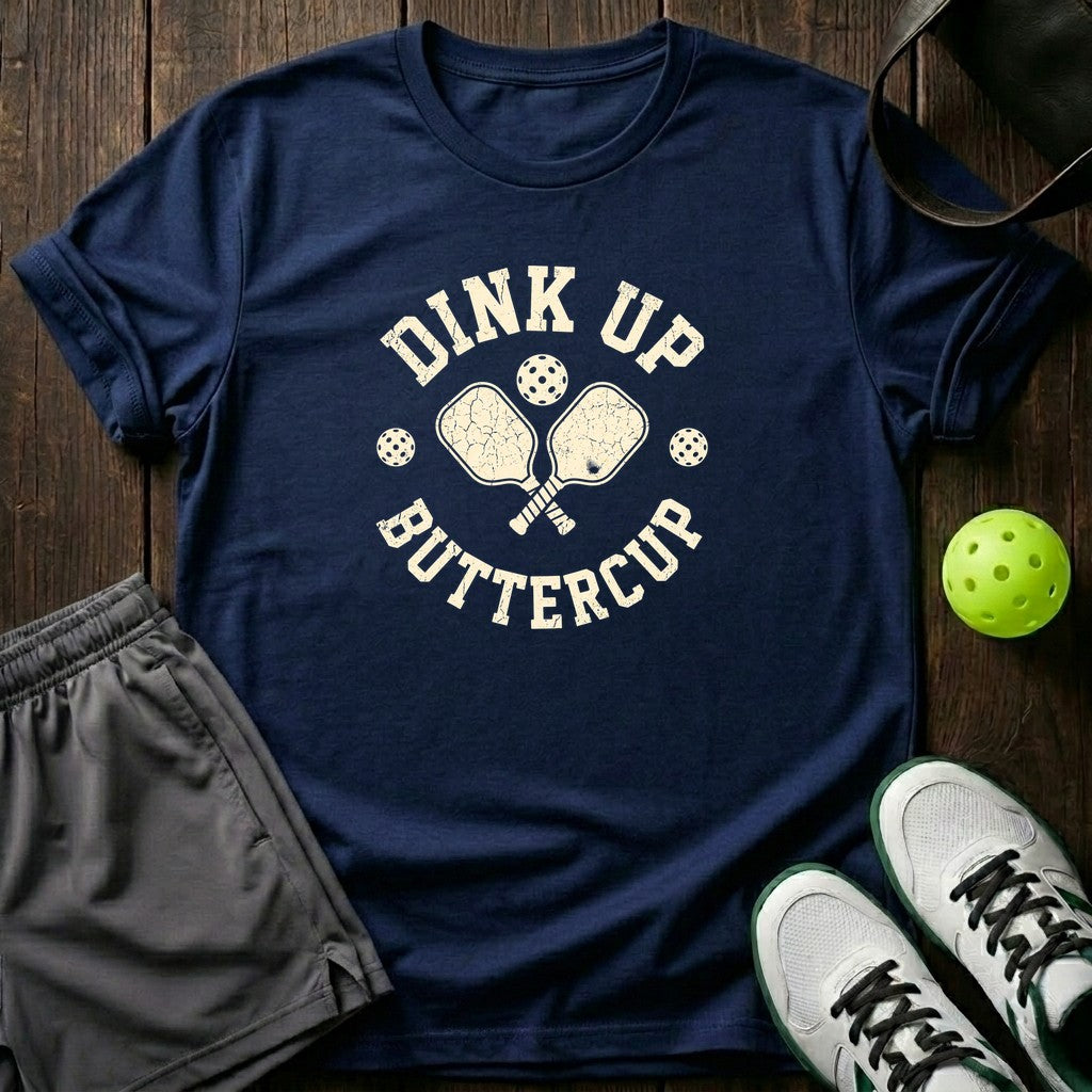 Dink Up Buttercup T-Shirt