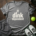 Dink Dependent T-Shirt