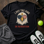 I Put The Dink In Patriotism T-Shirt — Black