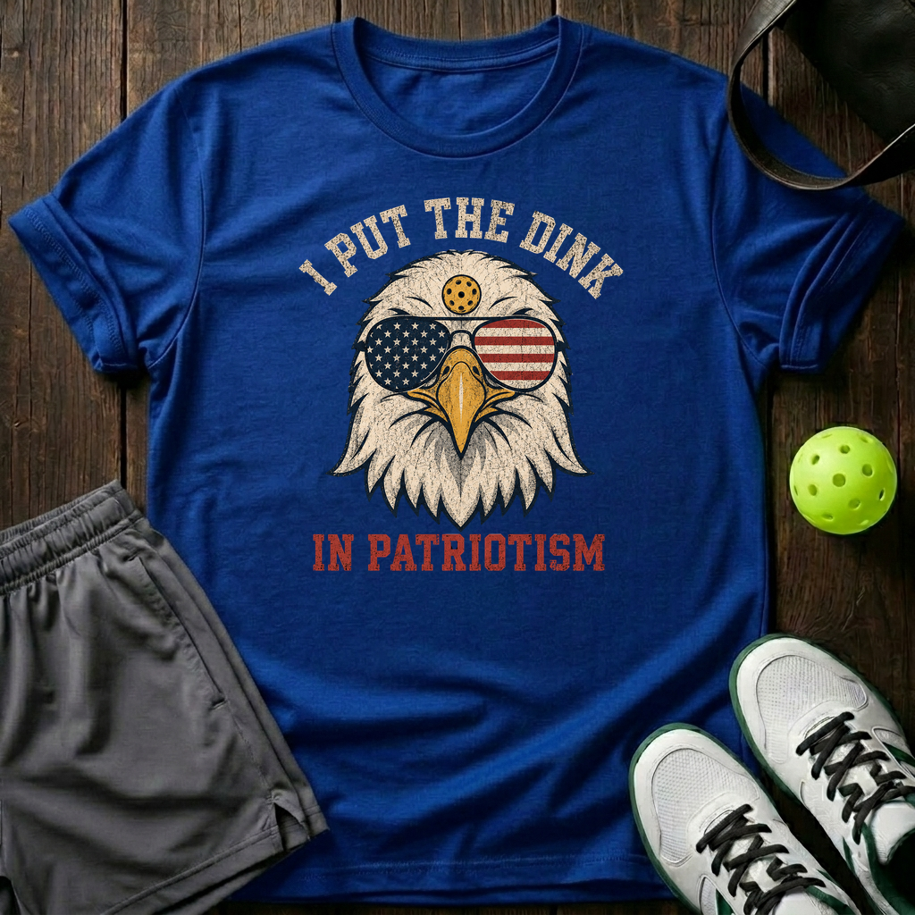 I Put The Dink In Patriotism T-Shirt — Royal