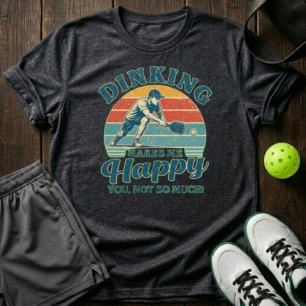 Dinking Make Me Happy T-Shirt — Dark Heather